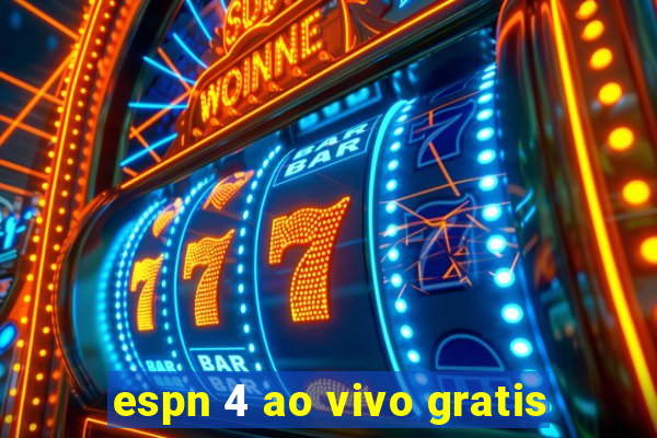 espn 4 ao vivo gratis